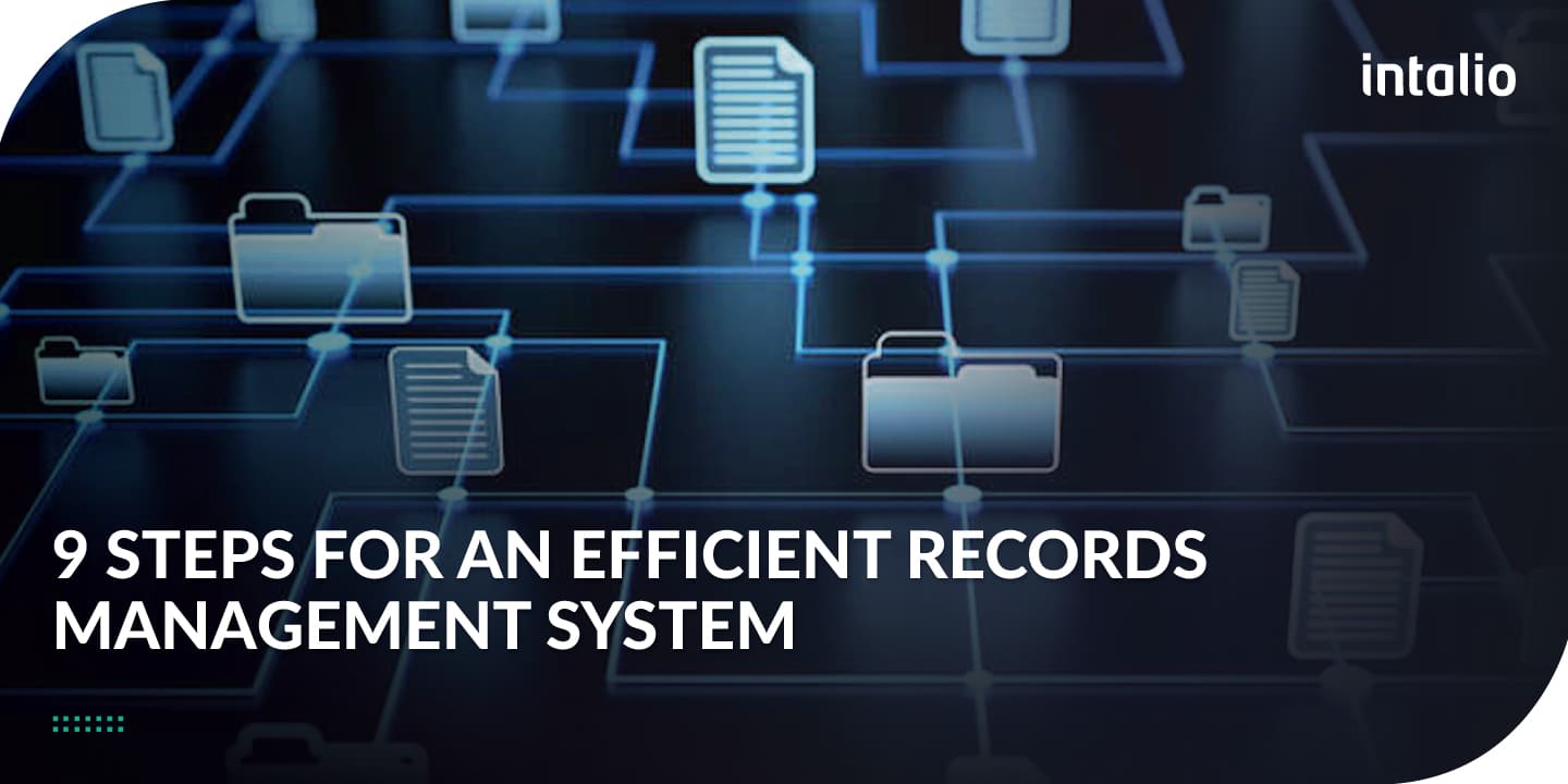 9 Steps for an Efficient Records Management System